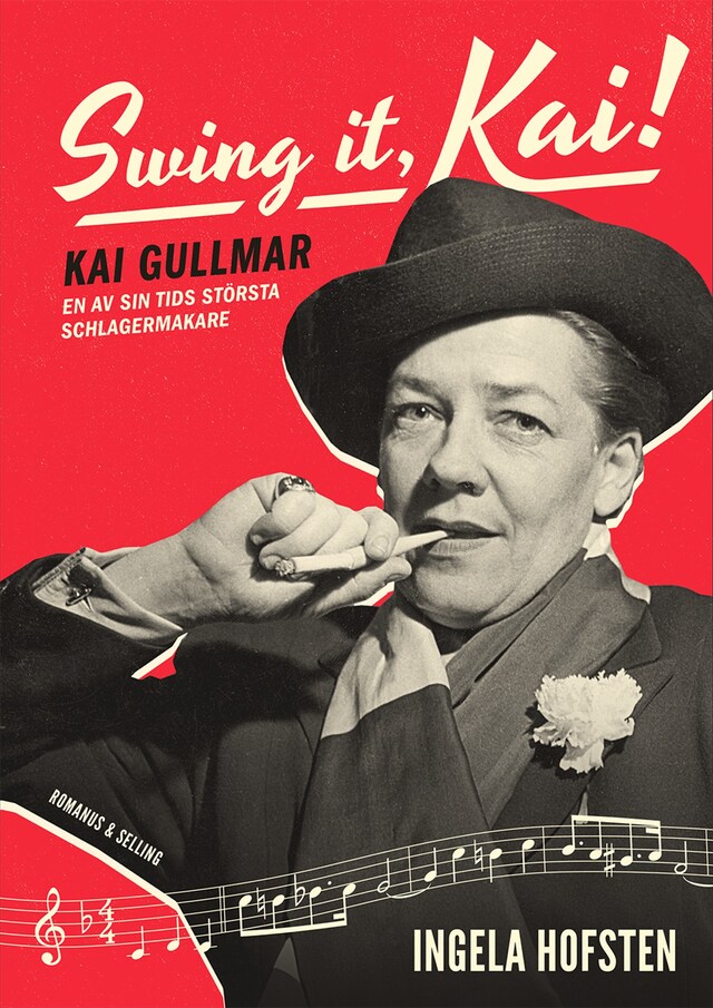 Copertina del libro per Swing it, Kai! : Kai Gullmar - en av sin tids största schlagermakare