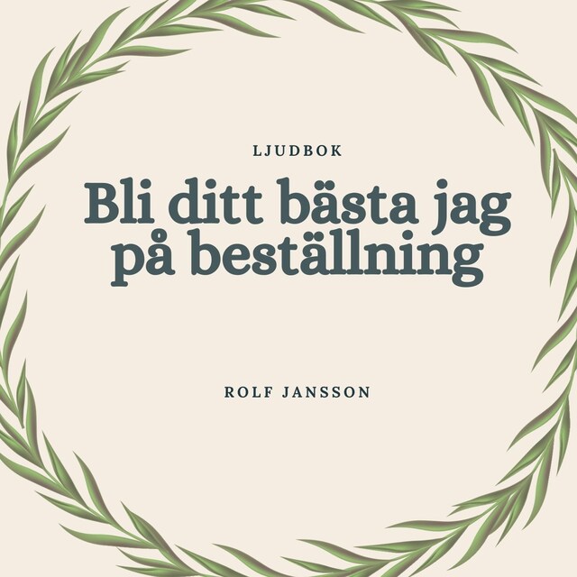 Okładka książki dla Bli ditt bästa jag på beställning