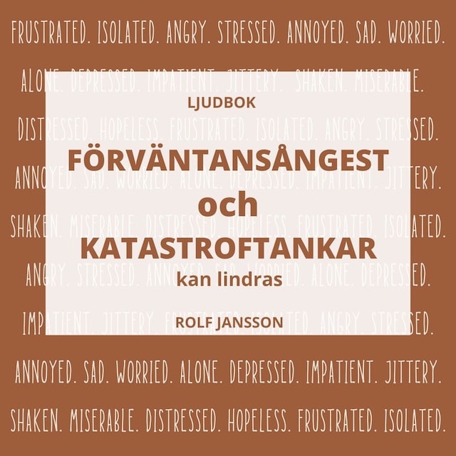 Förväntansångest och katastroftankar kan lindras