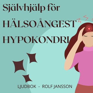 Självhjälp för hälsoångest och hypokondri bookCoverFor