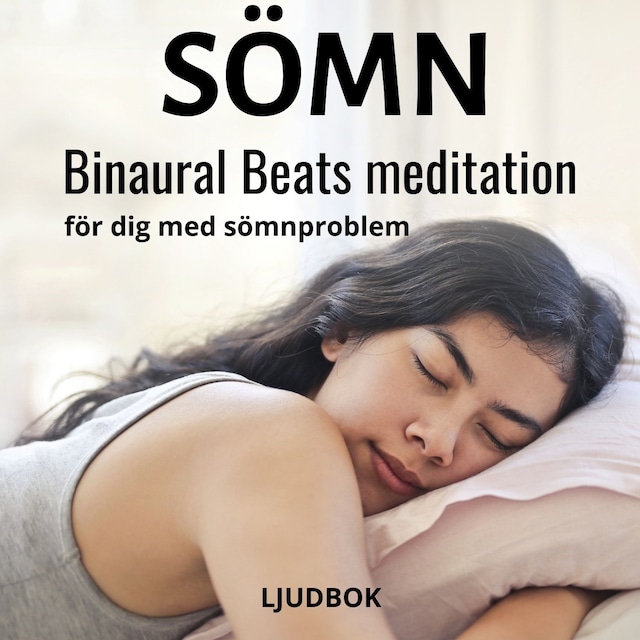 Couverture de livre pour SÖMN - Binaural Beats meditation för dig med sömnproblem