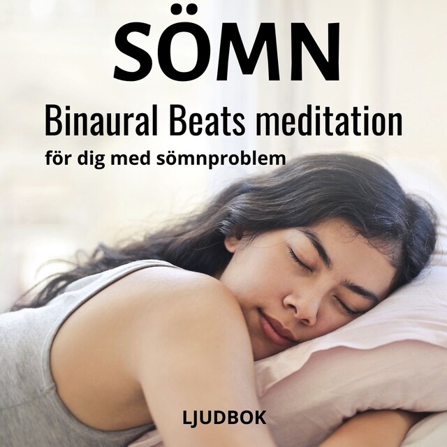 Boekomslag van SÖMN - Binaural Beats meditation för dig med sömnproblem