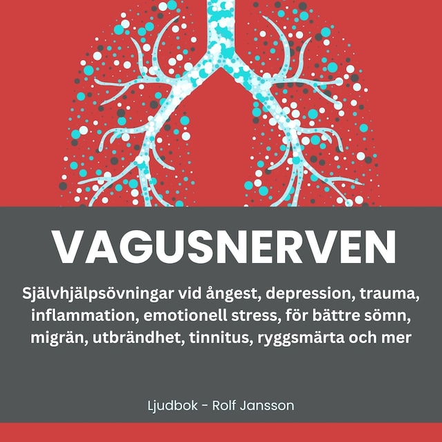 Book cover for VAGUSNERVEN: HÖJ DITT SEROTONIN, DOPAMIN, OCH OXYTOCIN: Självhjälpsövningar vid ångest, depression, trauma, inflammation, emotionell stress, för bättre sömn, migrän, utbrändhet, tinnitus, ryggsmärta och mer.