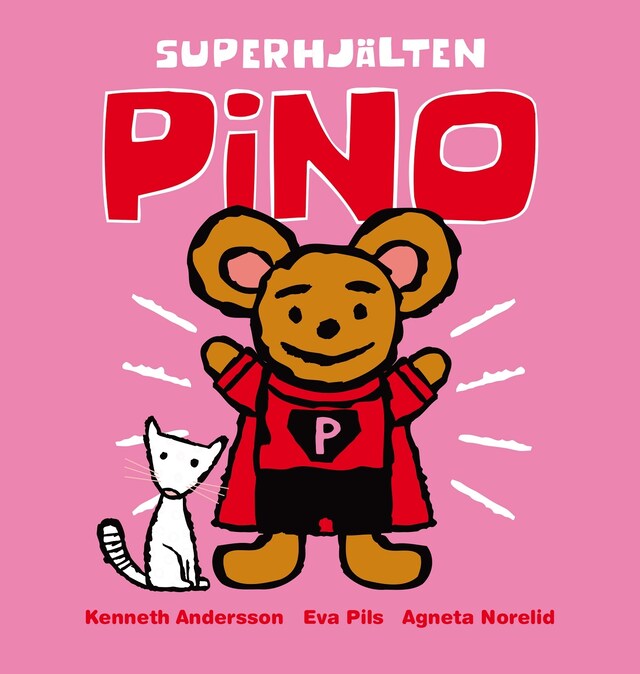 Kirjankansi teokselle Superhjälten Pino