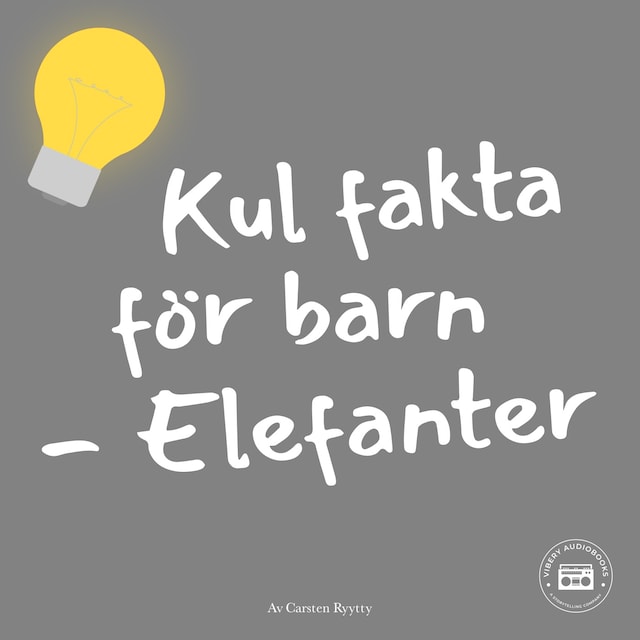 Book cover for Kul fakta för barn: Elefanter