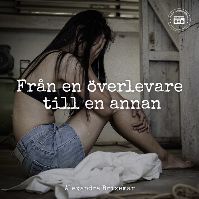 Kirjankansi teokselle Från en överlevare till en annan