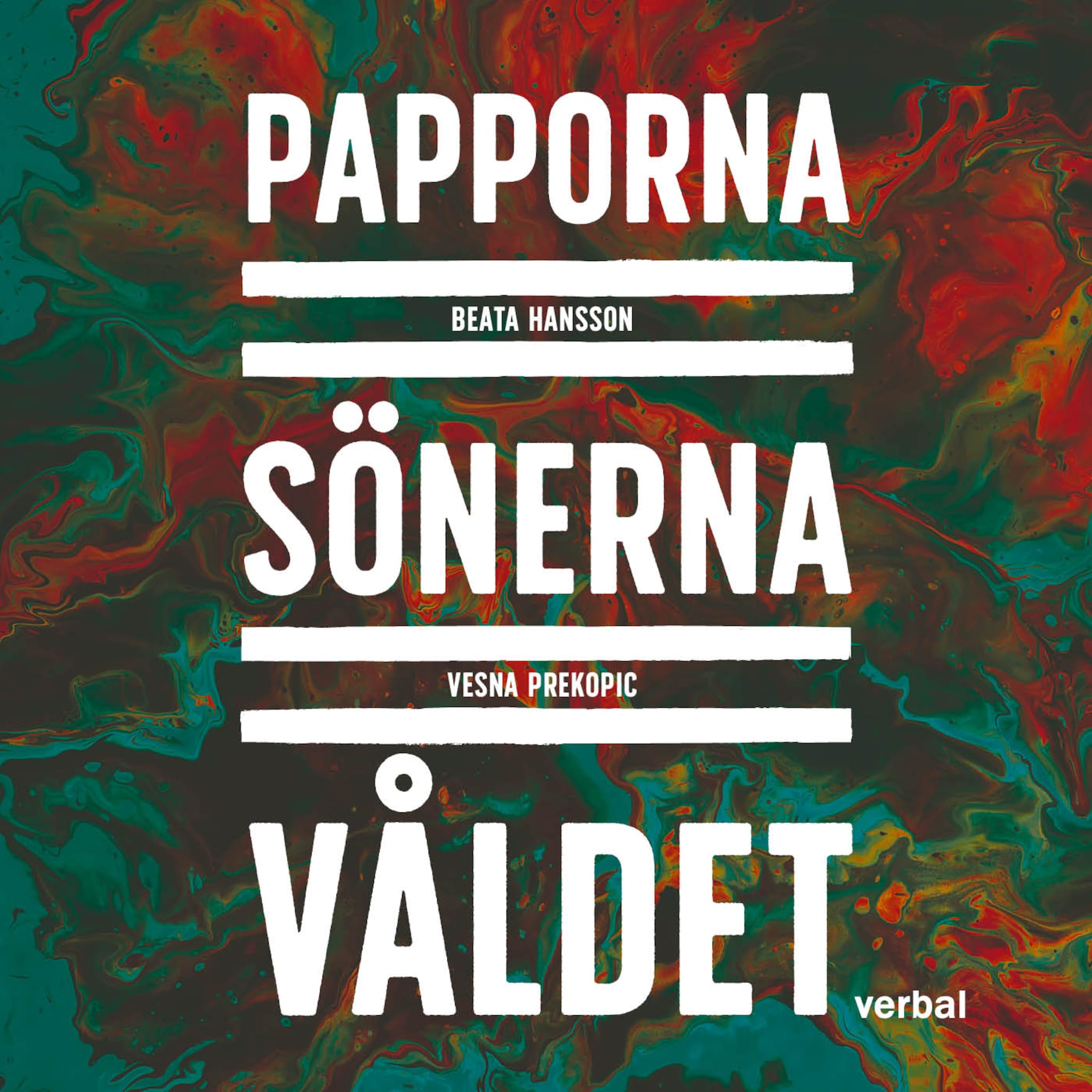 Papporna, sönerna, våldet