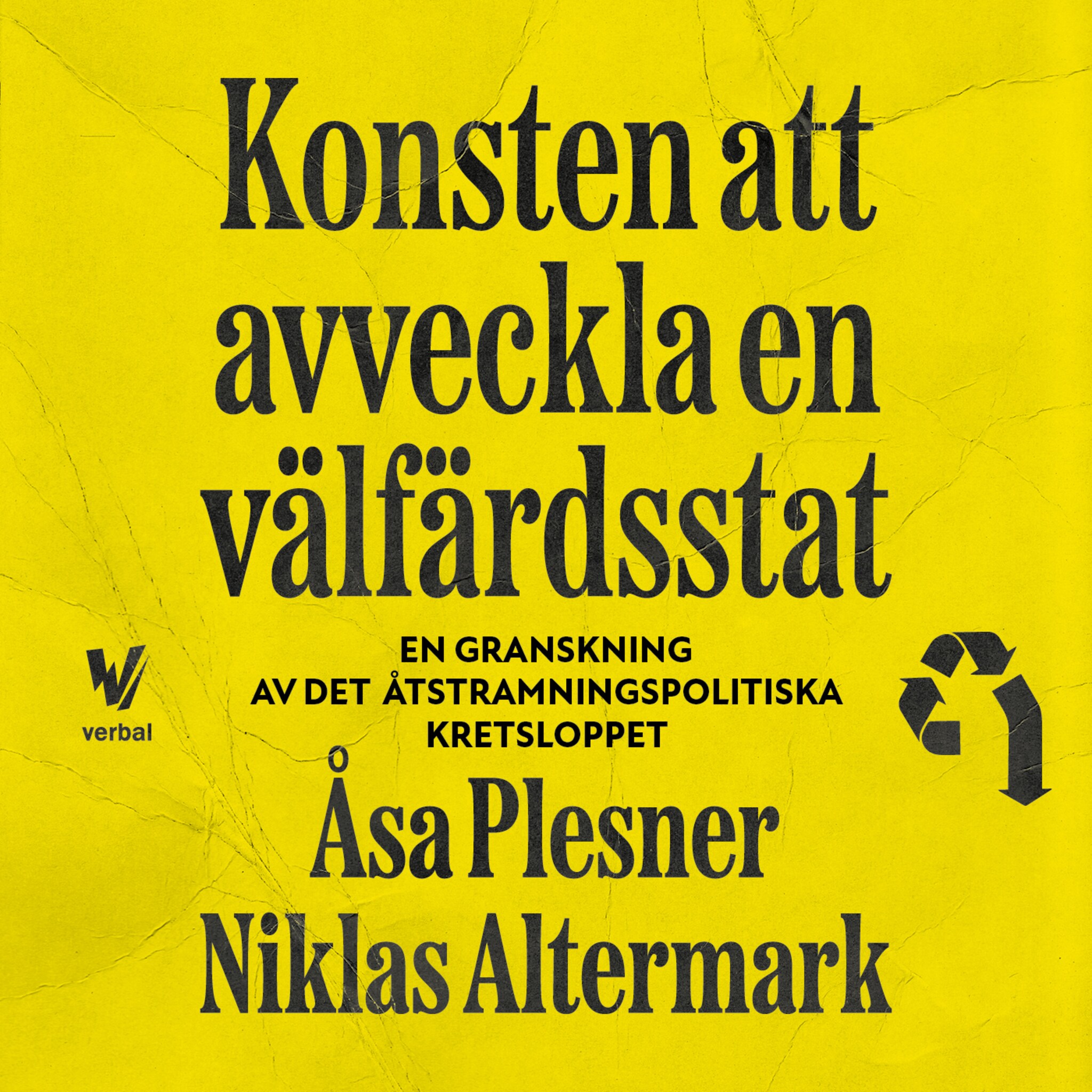 Konsten att avveckla en välfärdsstat