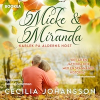 Micke & Miranda : kärlek på ålderns höst