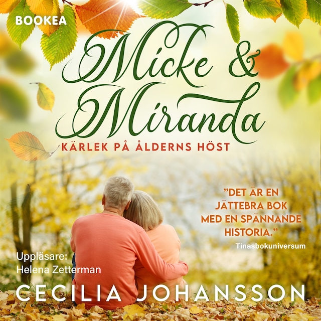 Couverture de livre pour Micke & Miranda : kärlek på ålderns höst