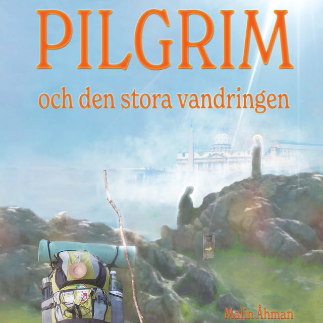 Boekomslag van Pilgrim och den stora vandringen