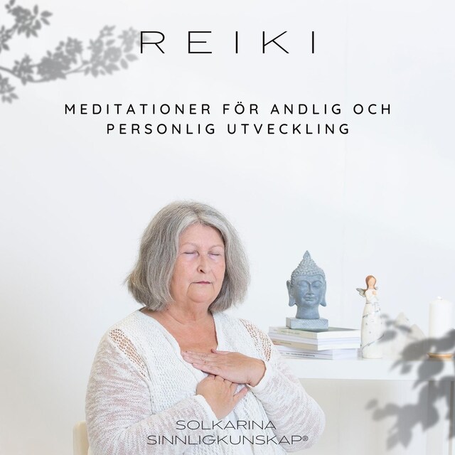 Kirjankansi teokselle Reiki - meditationer för andlig och personlig utveckling