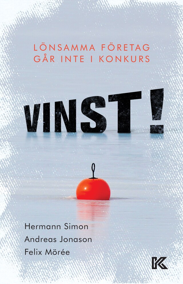 Book cover for Vinst! – Lönsamma företag går inte i konkurs