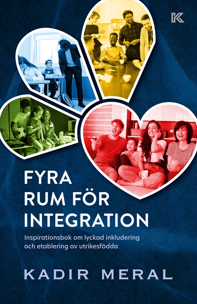 Copertina del libro per Fyra rum för integration – Inspirationsbok om lyckad inkludering och etablering av utrikesfödda