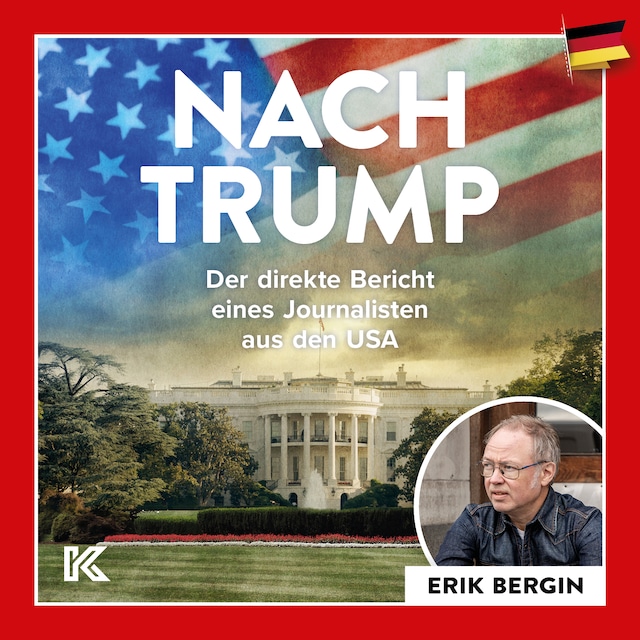 Book cover for Nach Trump: Der direkte Bericht eines Journalisten aus den USA