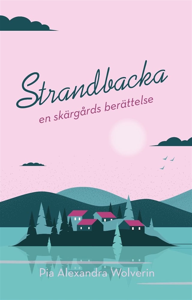 Book cover for Strandbacka : en skärgårdsberättelse