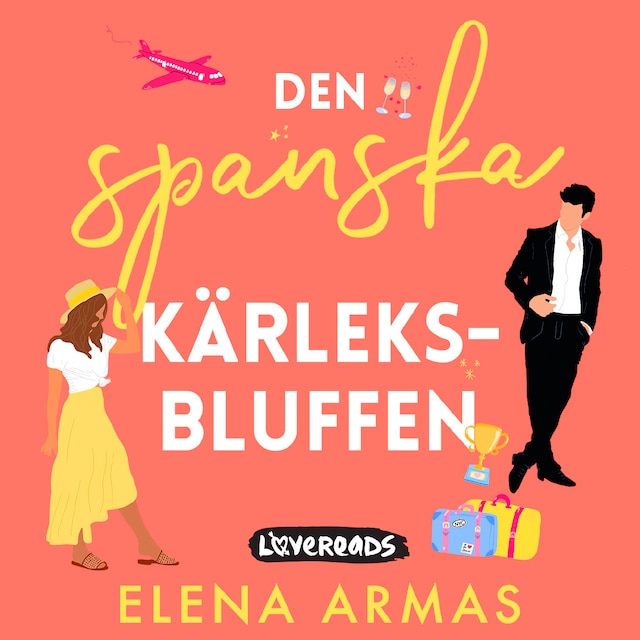 Book cover for Den spanska kärleksbluffen