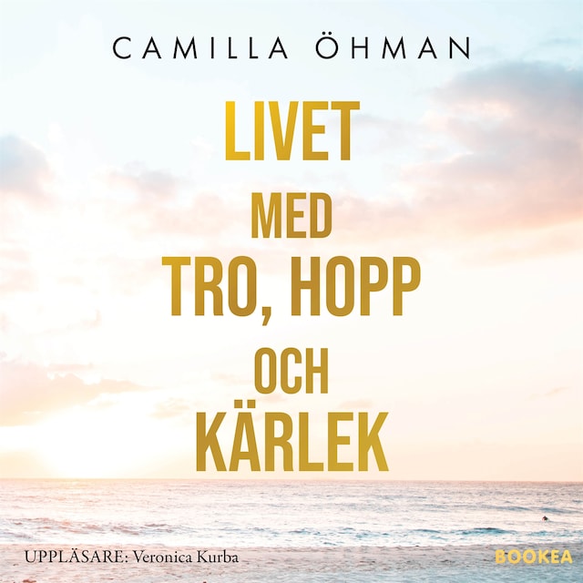 Kirjankansi teokselle Livet med tro, hopp och kärlek