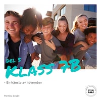 Klass 7B - En känsla av november
