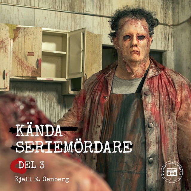 Book cover for Kända seriemördare: del 3