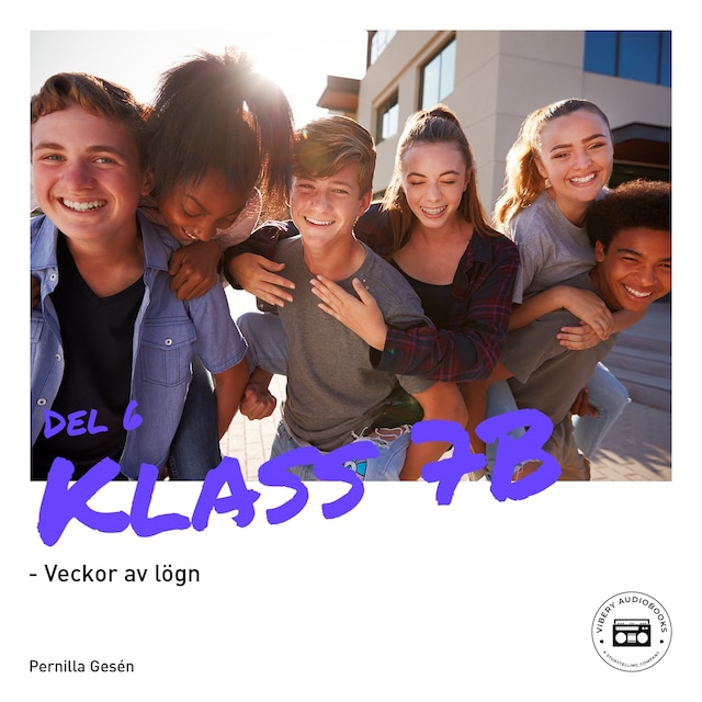 Okładka książki dla Klass 7B - Veckor av lögn