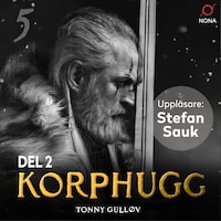 Korphugg, del 2