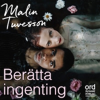 Berätta ingenting