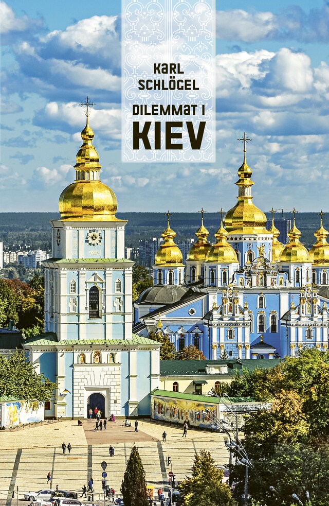 Kirjankansi teokselle Dilemmat i Kiev