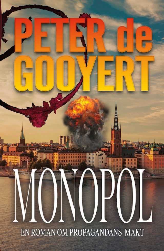 Okładka książki dla Monopol; en roman om propagandans makt
