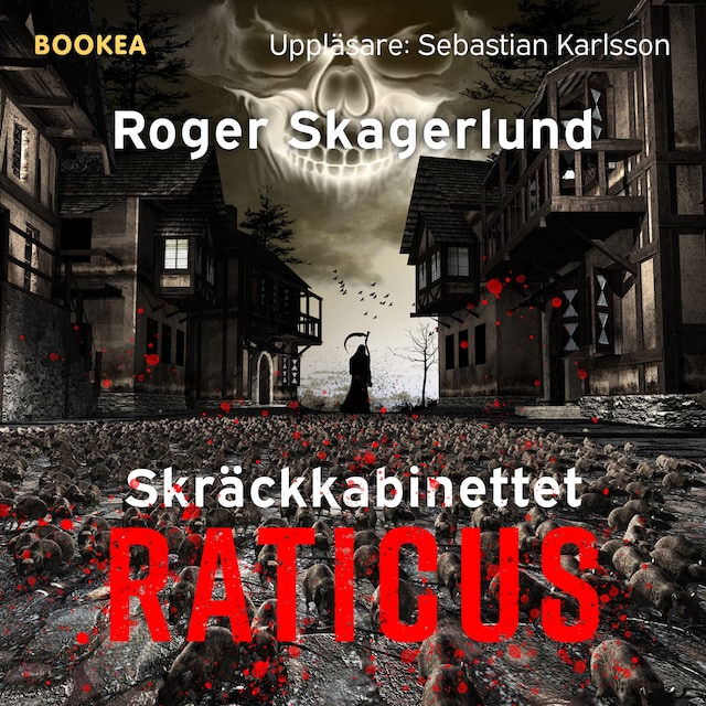 Boekomslag van Skräckkabinettet Raticus : krypande död