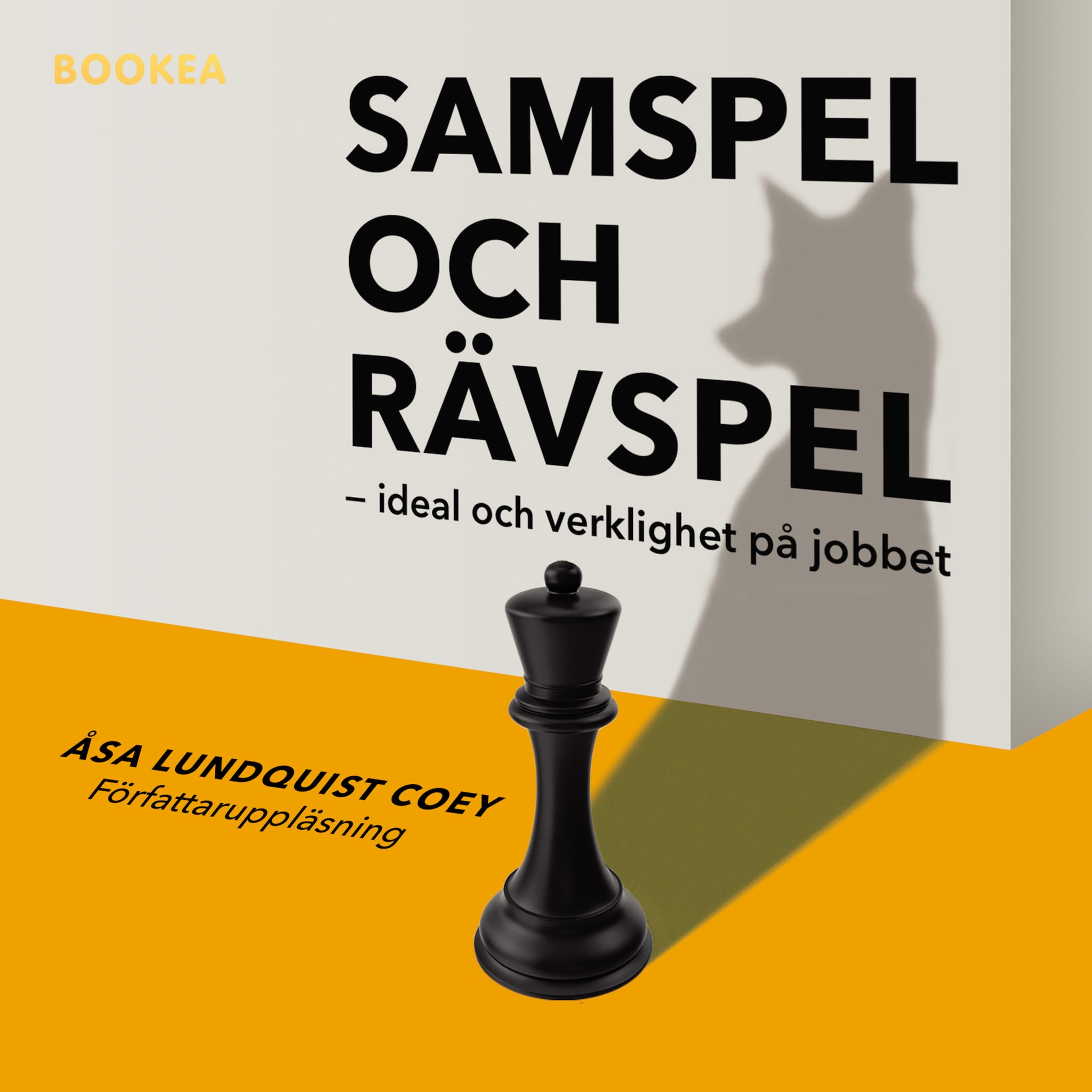 Samspel och rävspel : ideal och verklighet på jobbet
