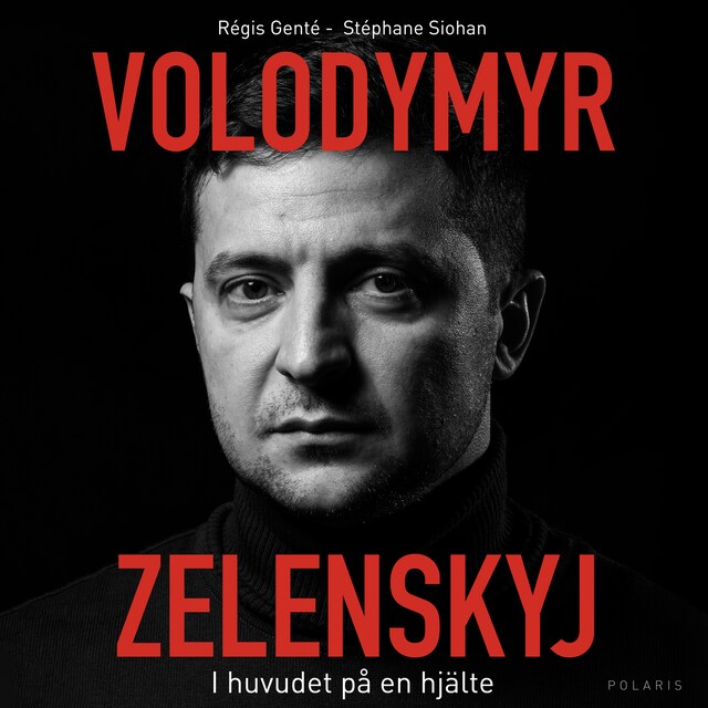 Book cover for Volodymyr Zelenskyj. I huvudet på en hjälte