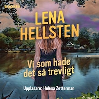 Vi som hade det så trevligt