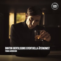 Doktor Bertilssons eventuella återkomst