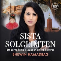 Sista solglimten - en sann berättelse om ett barns kamp i skuggan av två kulturer