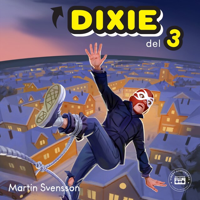 Book cover for Sanningen om Dixie - del 3