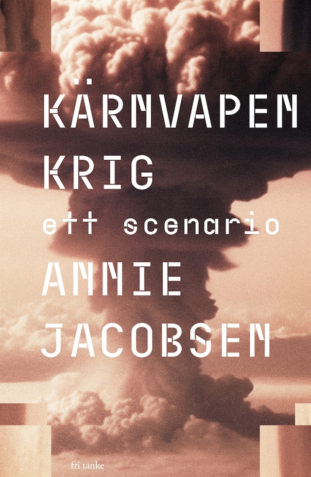 Book cover for Kärnvapenkrig : Ett scenario