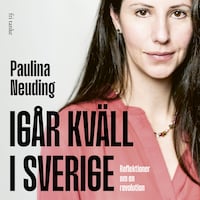 Igår kväll i Sverige
