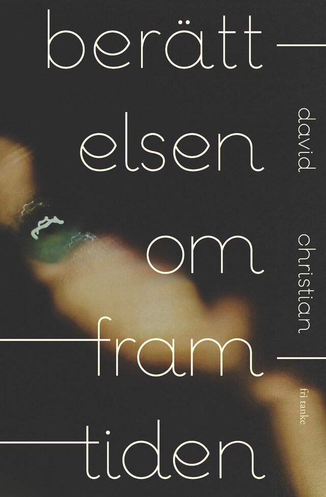 Book cover for Berättelsen om framtiden