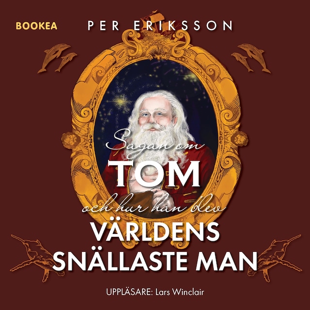 Book cover for Sagan om Tom och hur han blev världens snällaste man