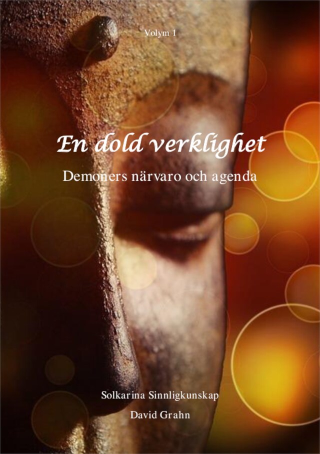 Book cover for En dold verklighet, demoners närvaro och agenda