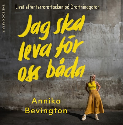 Jag ska leva för oss båda