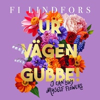 Ur vägen gubbe!