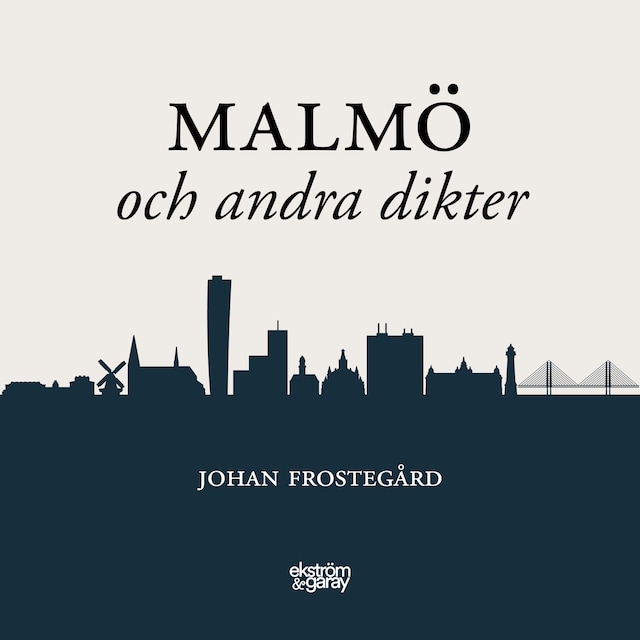 Bokomslag for Malmö och andra dikter