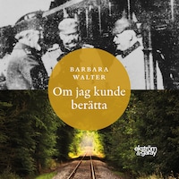 Om jag kunde berätta