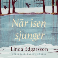 När isen sjunger