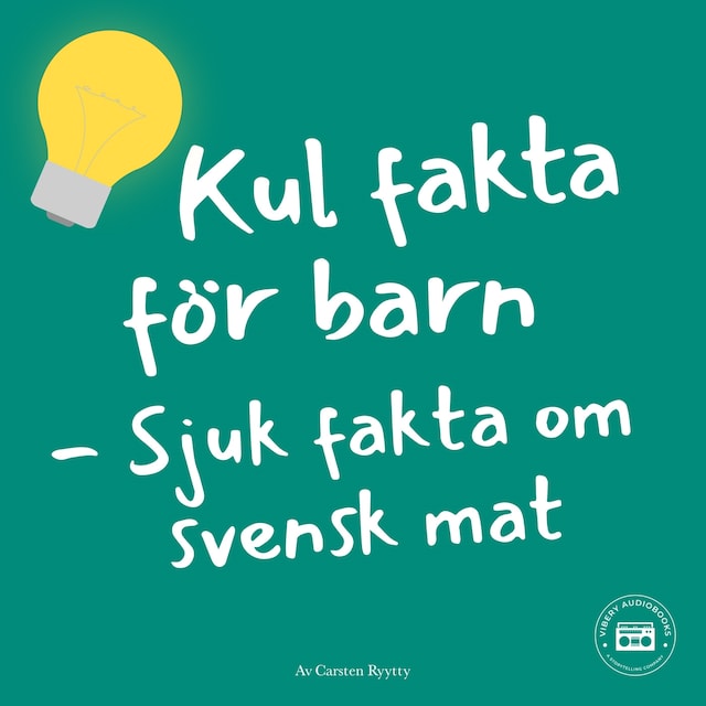 Boekomslag van Kul fakta för barn: Sjuk fakta om svensk mat