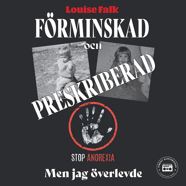 Book cover for Förminskad och preskriberad - men jag överlevde: del 1