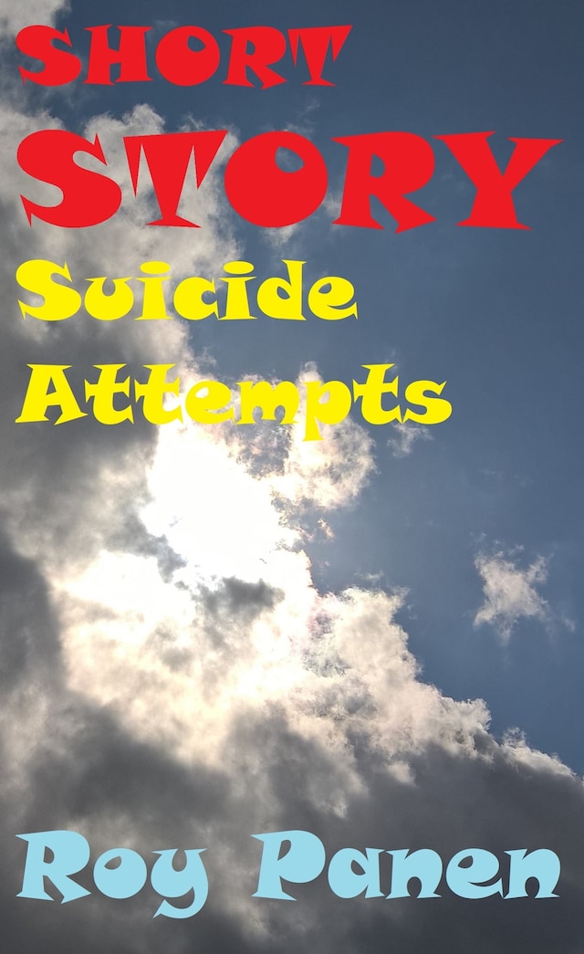 Book cover for SHORT STORIES LONGING Suicide Attempts