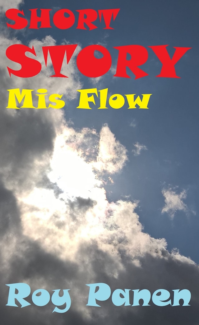 SHORT STORIES LONGING Mis Flow